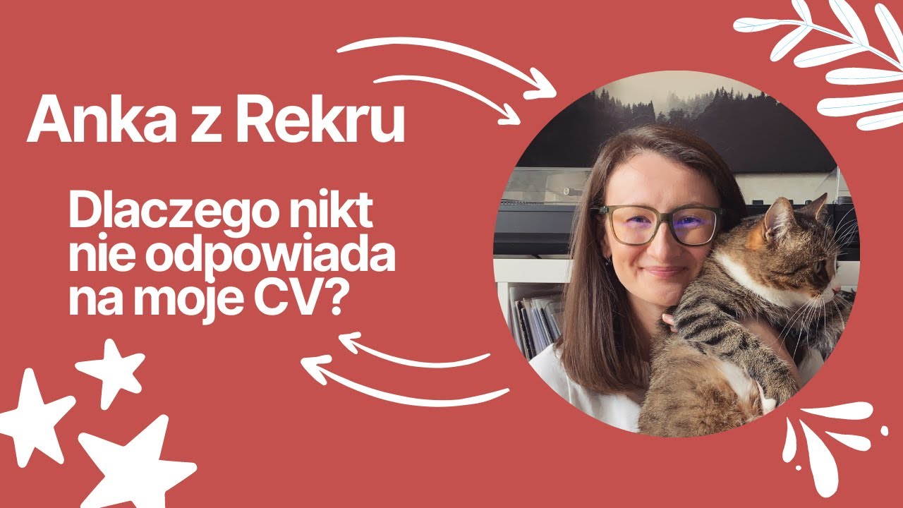 Dlaczego nikt nie odpowiada na moje CV (część 2) 🔇// Anka z Rekru #62