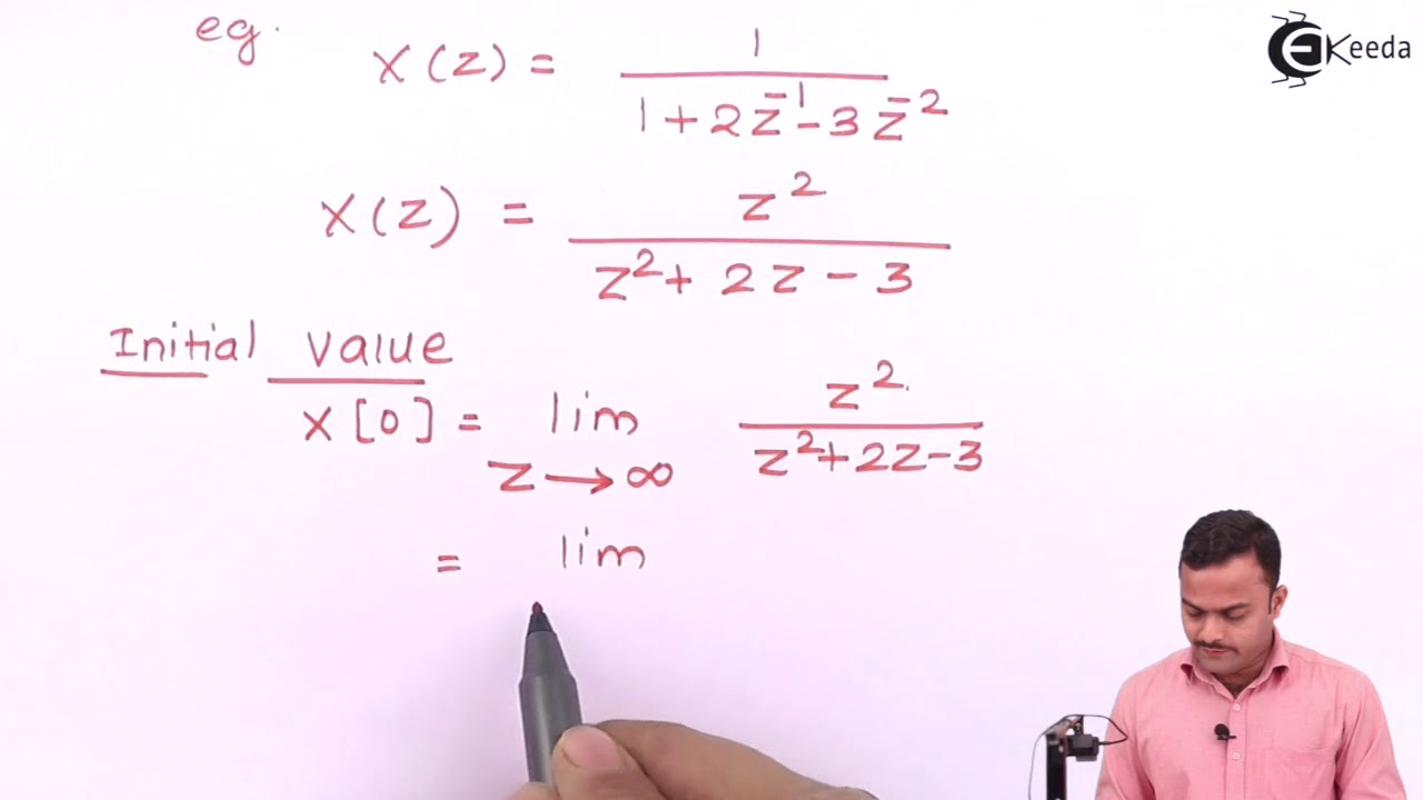 Initial and Final Value Theorem - Z Transform - Signals and Systems
