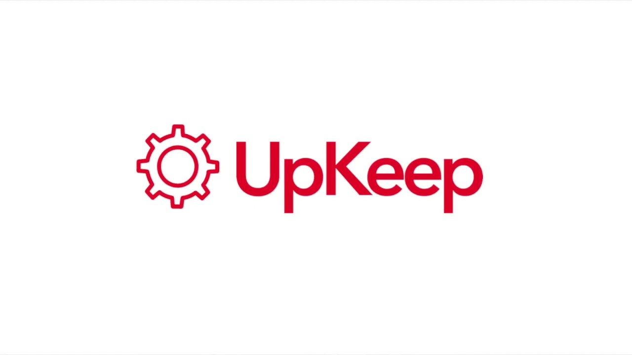 UpKeep - Getting Started