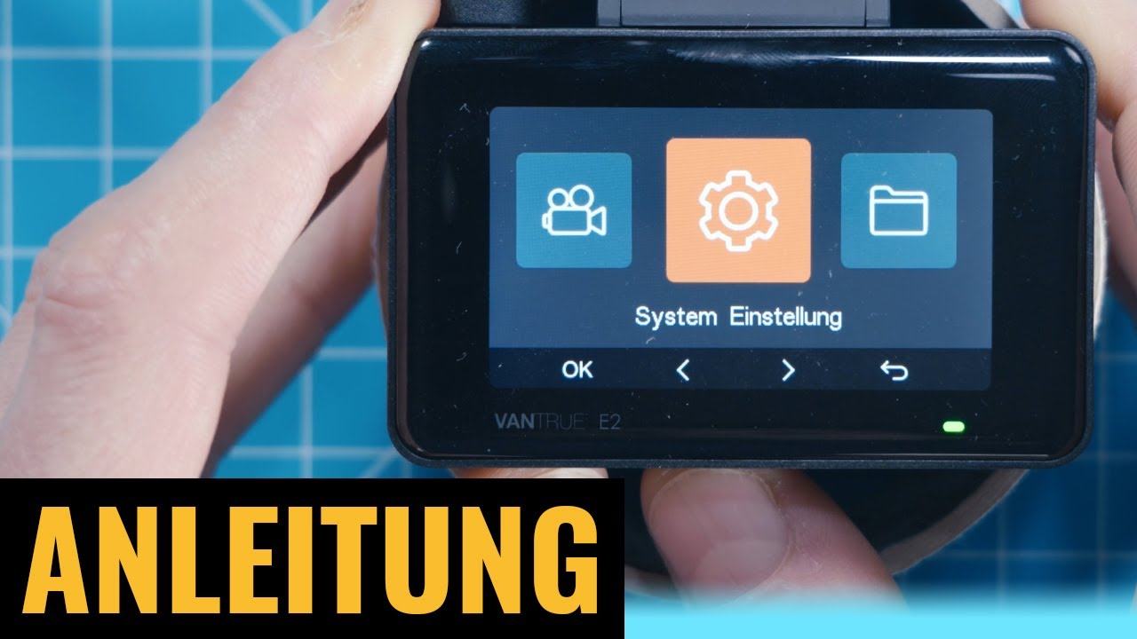 Vantrue E2 Menü - Anleitung