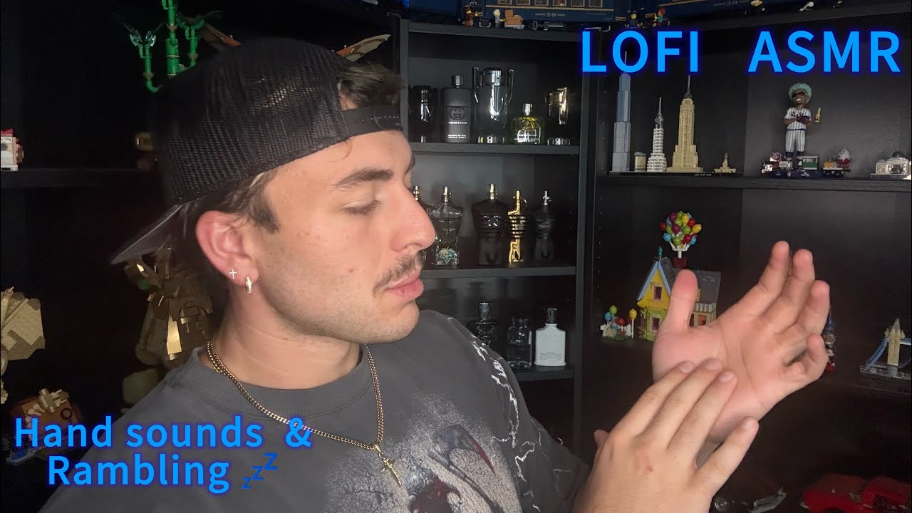 ASMR | Hand sounds & Rambling - Lofi