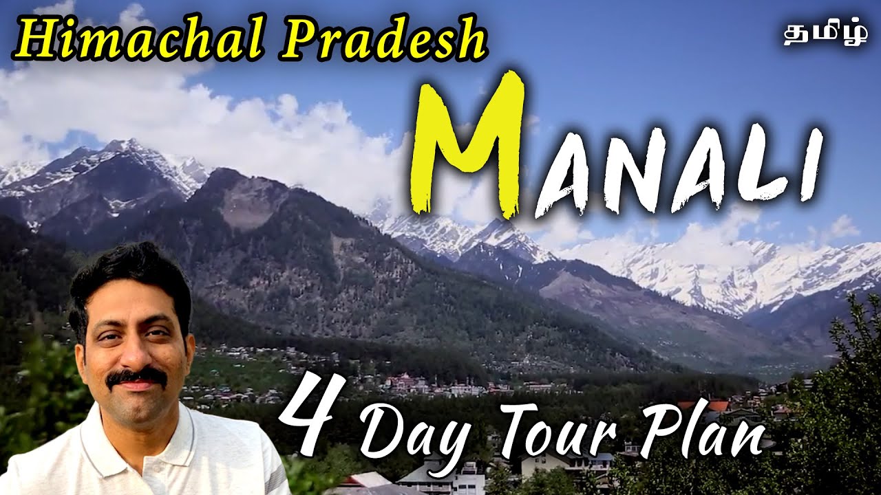 Manali Complete Travel Plan in Tamil | Plan, Budget & Must visit Places details | Cook 'n' Trek