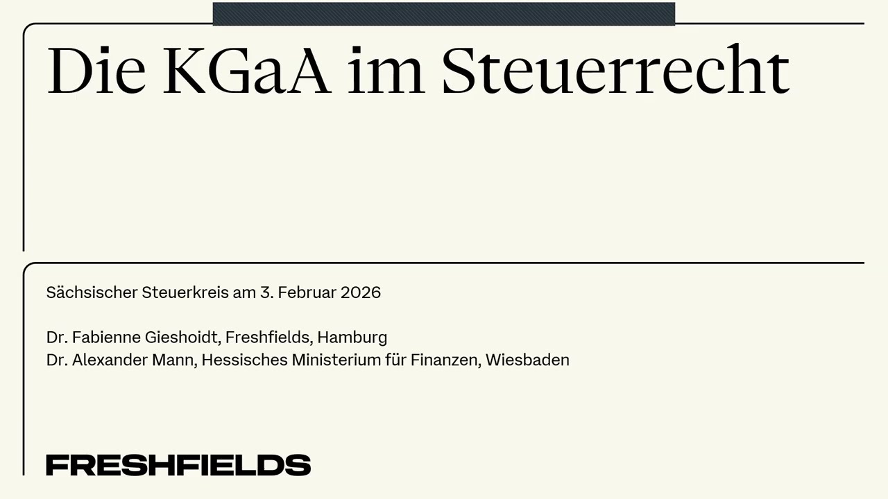 Die KGaA im Steuerrecht - Aufzeichnung vom 3.2.2026