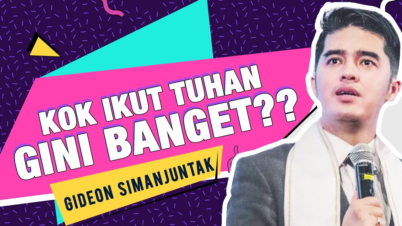 GIDEON SIMANJUNTAK DULU BAGI GUA TUHAN KEJAM DAN JAHAT!! | #superyouth
