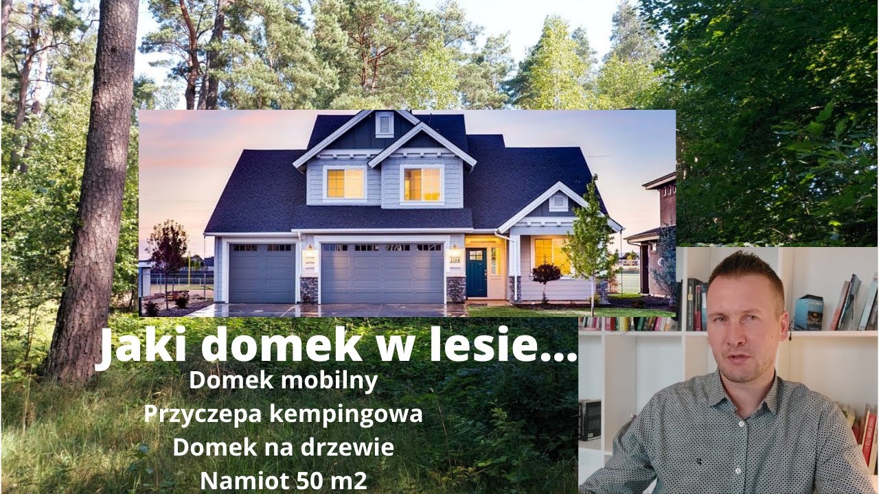 Jaki domek na działce leśnej? Jest kilka możliwości