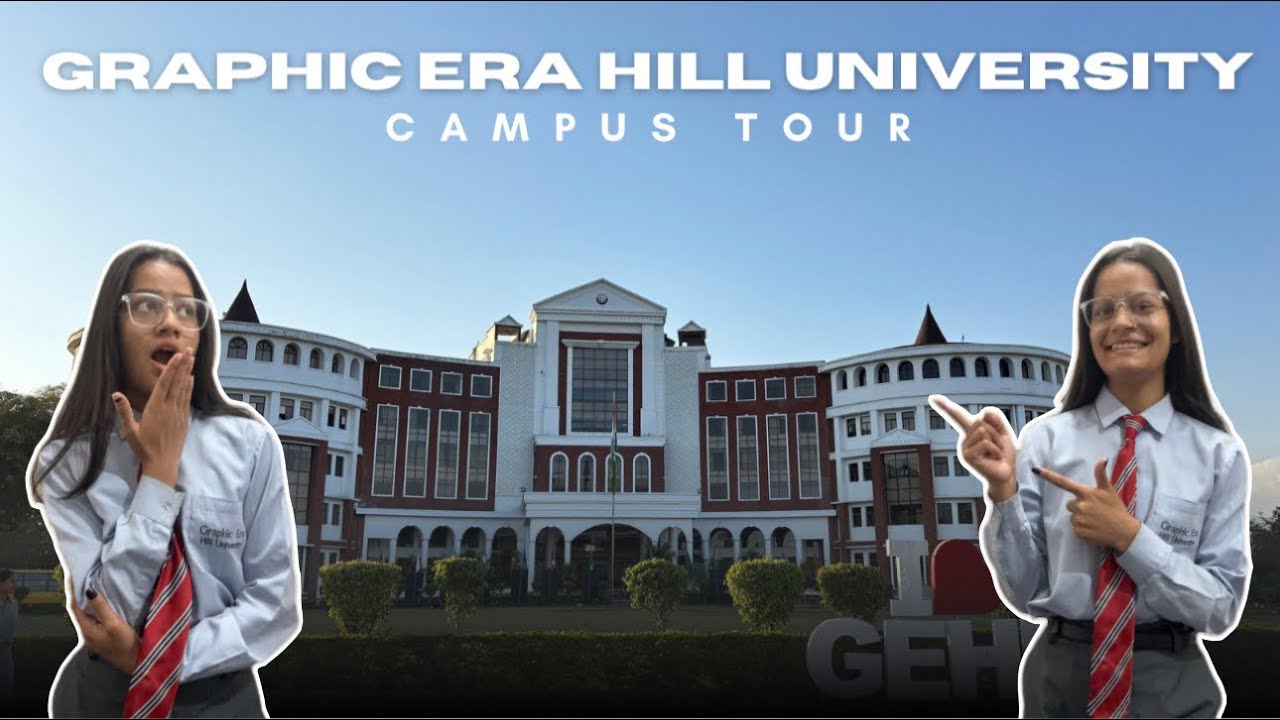 Detailed campus tour || Graphic era hill University||GEHU 2025 ✨ #graphicerahilluniversity
