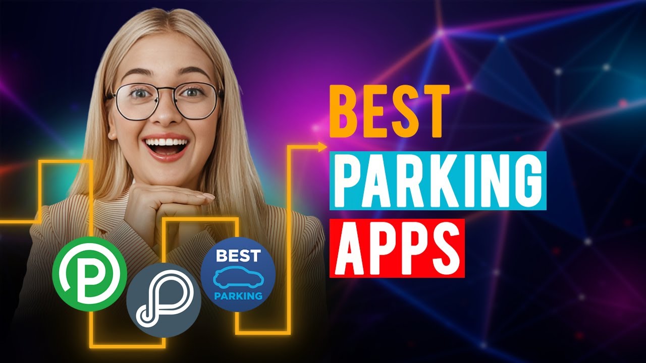 Best Parking Apps: iPhone & Android (Which is the Best Parking App?)