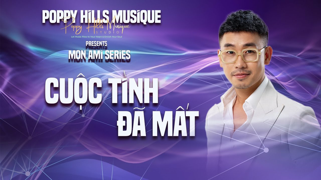 Poppy Hills Musique - Cuộc Tình Đã Mất @ Xuân Vinh, Nguyễn Đình Tuấn Dũng Cover