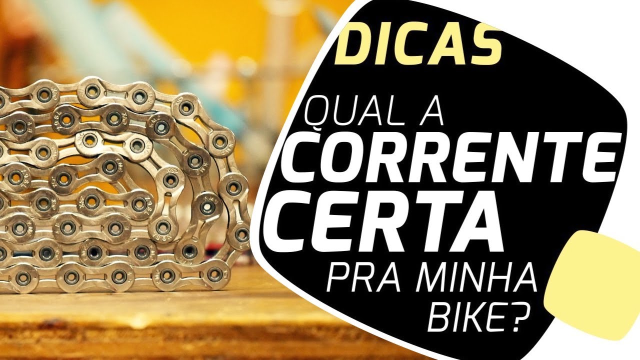 Qual a corrente certa para a sua bike? Pedaleria