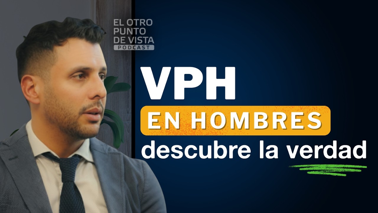 VPH en hombres | Desmitificando y Revelando Verdades Ocultas | Descubre la Verdad sobre el VPH
