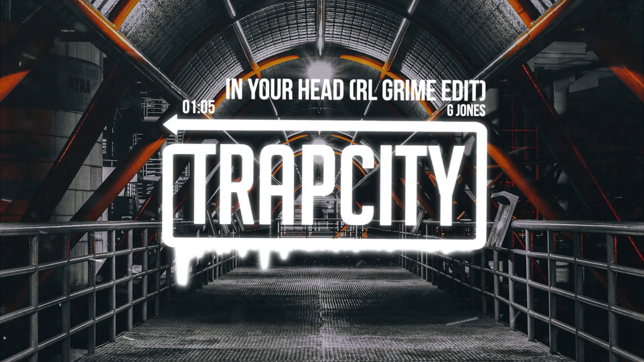 G Jones - In Your Head (RL Grime Edit)