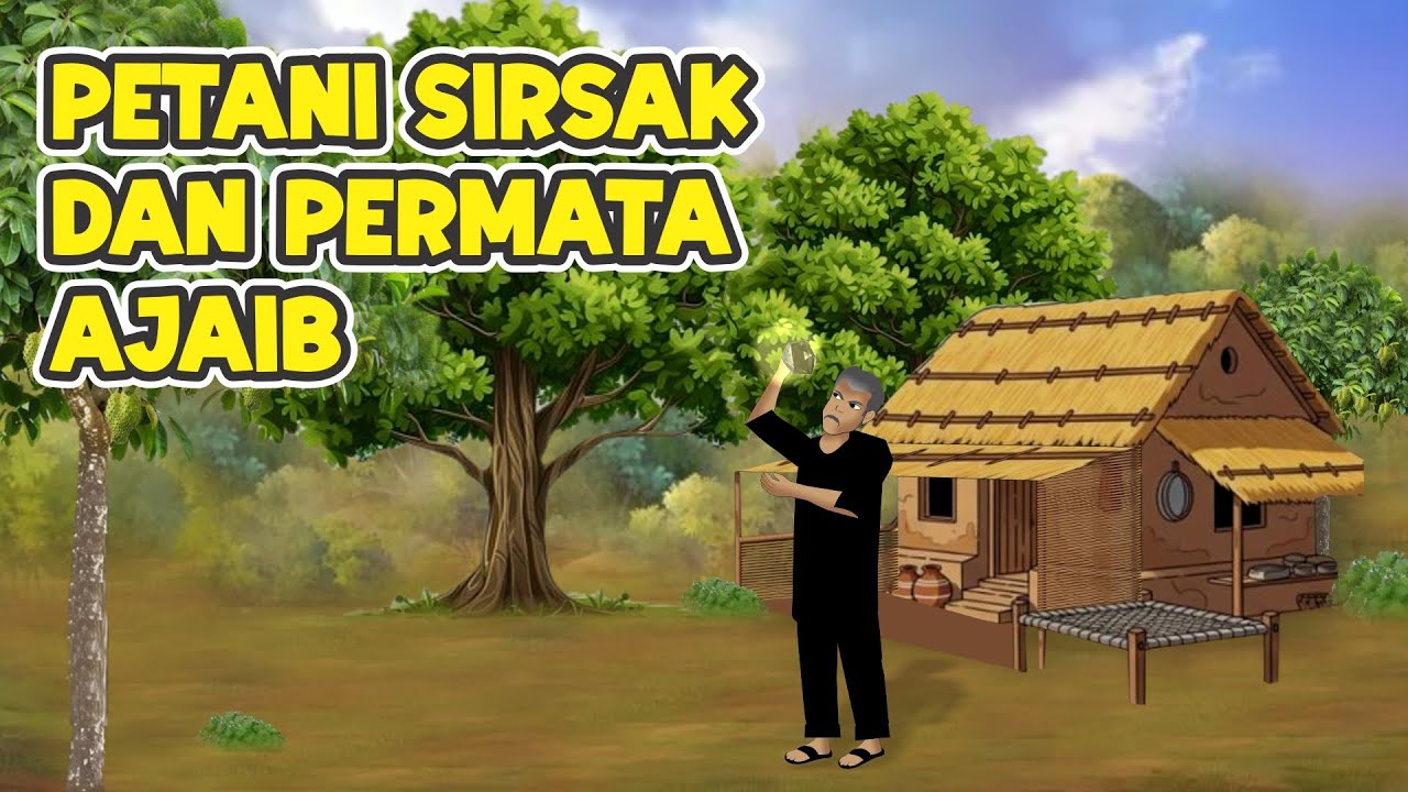 Petani Sirsak dan Permata Ajaib, Jangan Terlalu Takabur, Itu Tidak Boleh | Animasi Drama, #drama