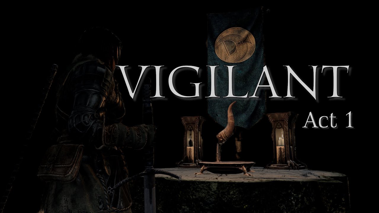 Skyrim: VIGILANT - 1.8 - ACT 1