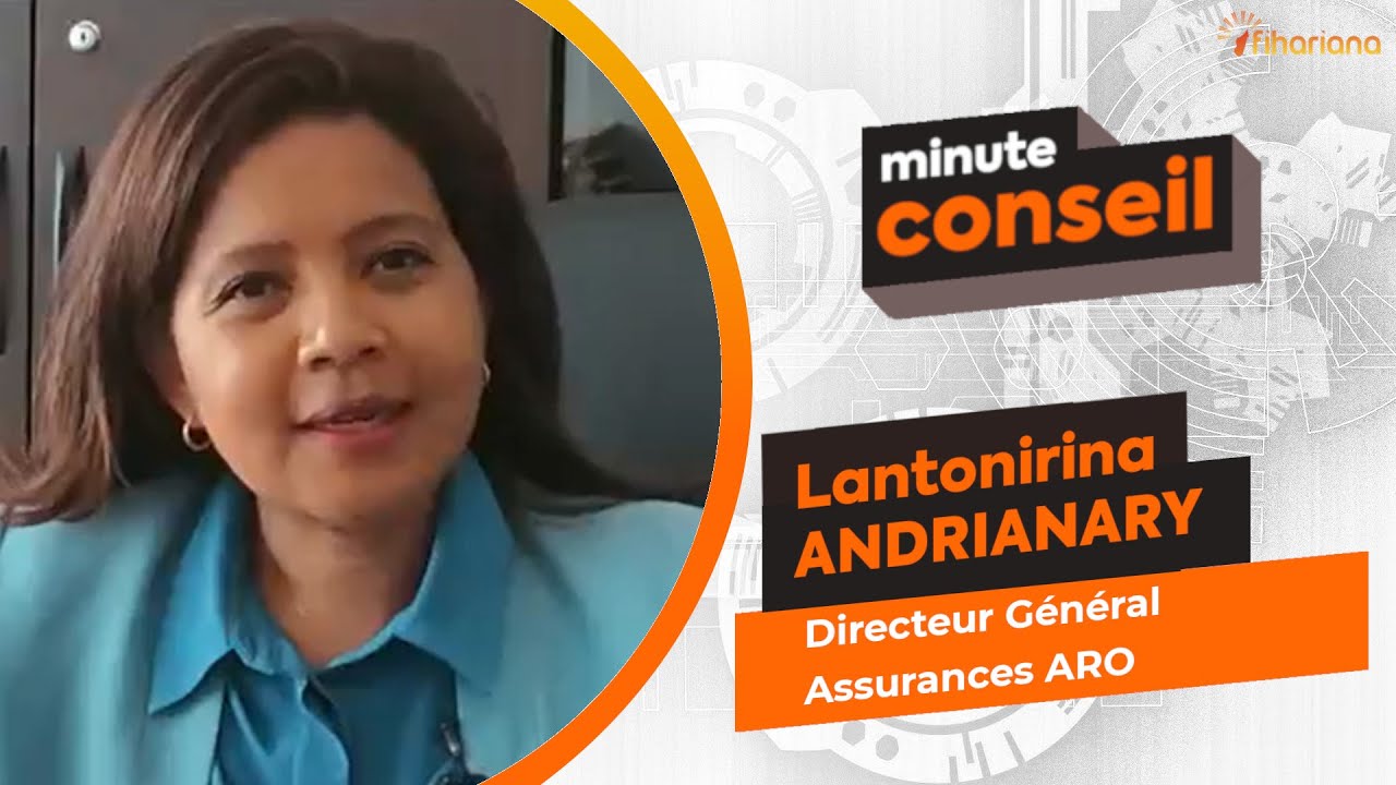 ⏱️ MINUTE CONSEIL BY FIHARIANA - Lantonirina ANDRIANARY [Assurances Aro]