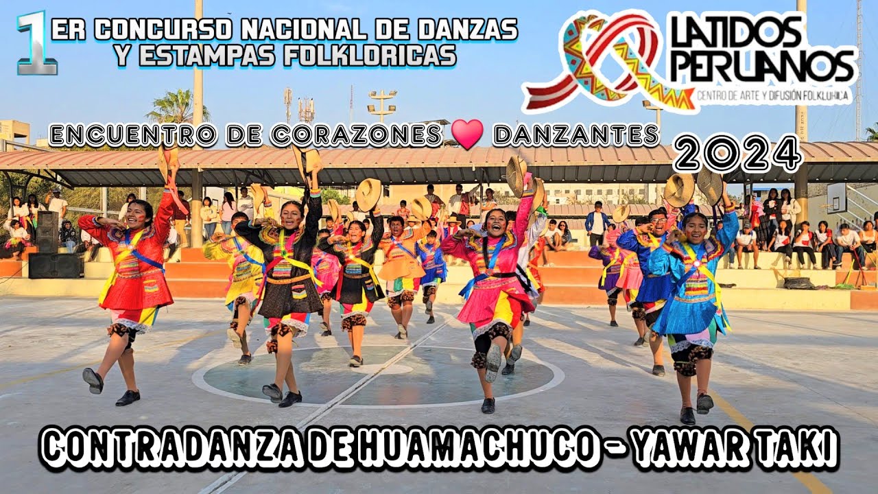 Contradanza de Huamachuco ✨️[Yawar Taki] (1er Concurso Encuentro de Corazones ♥️ Danzantes) 2024 🇵🇪.