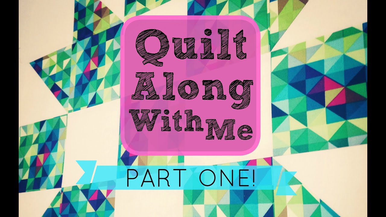 Quilt-Along-With-Me! | Part One: Block Prep & Piecing
