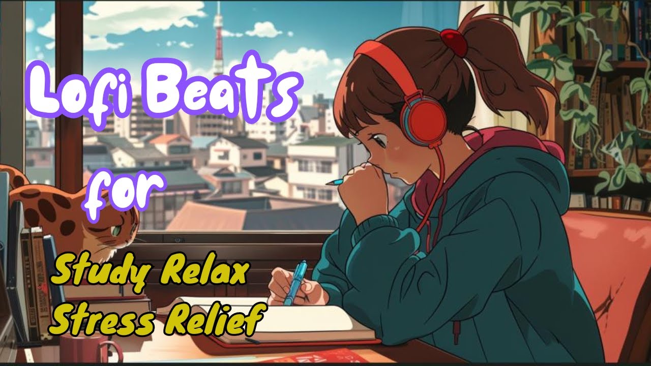 Chill Beats for Focus & Relaxation | Lofi Hip Hop Study Music