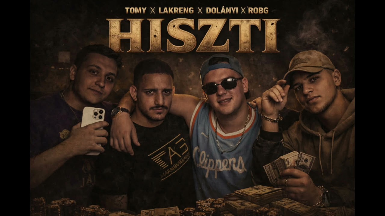 TOMY x LAKRENG x ROBG x DOLÁNYI - Hiszti /official audio/