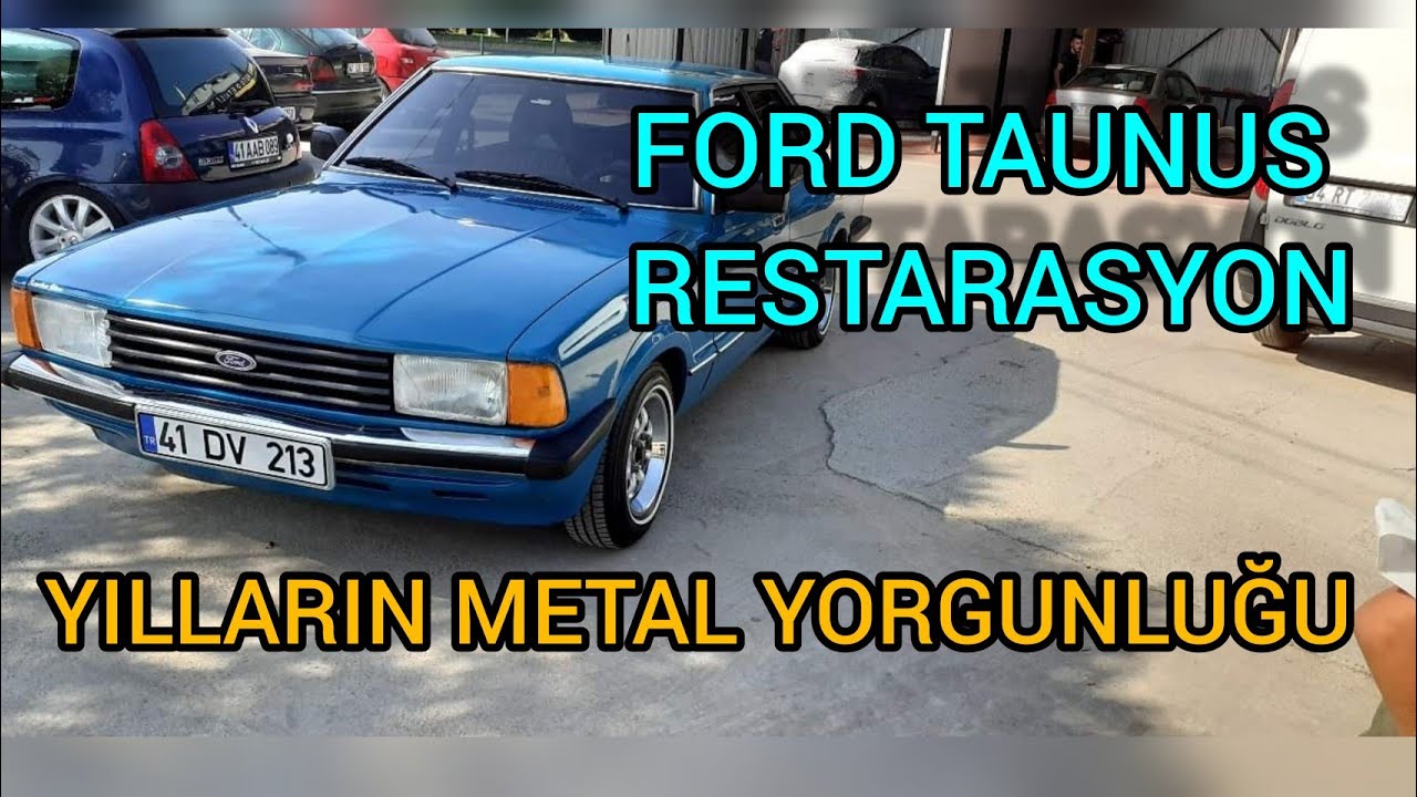 Ford Taunus Restarasyon
