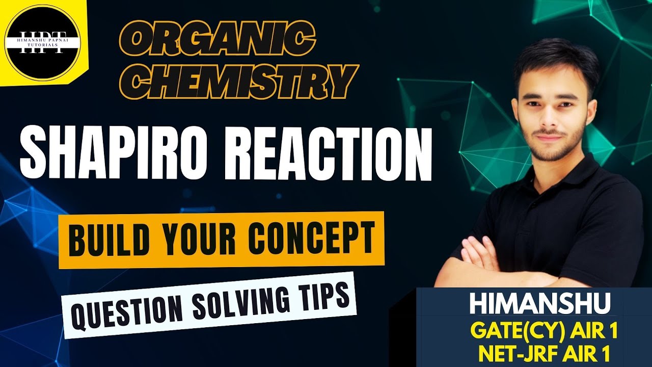 Shapiro reaction || Organic Chemistry || GATE (CY) || CSIR NET || JAM || Chemical Sciences.