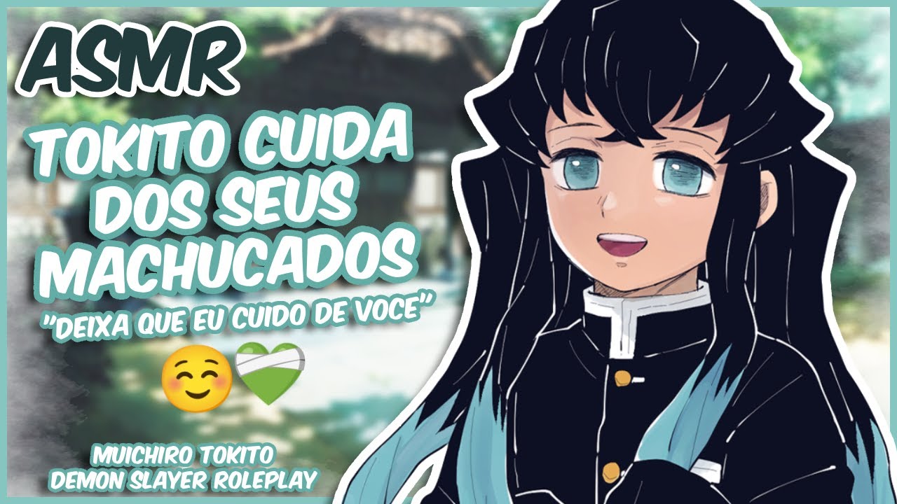 (ASMR) TOKITO CUIDANDO DOS SEUS MACHUCADOS | MUICHIRO TOKITO • ROLEPLAY [PT-BR]