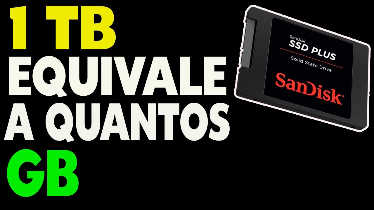 1 TB Equivale a Quantos GB ?