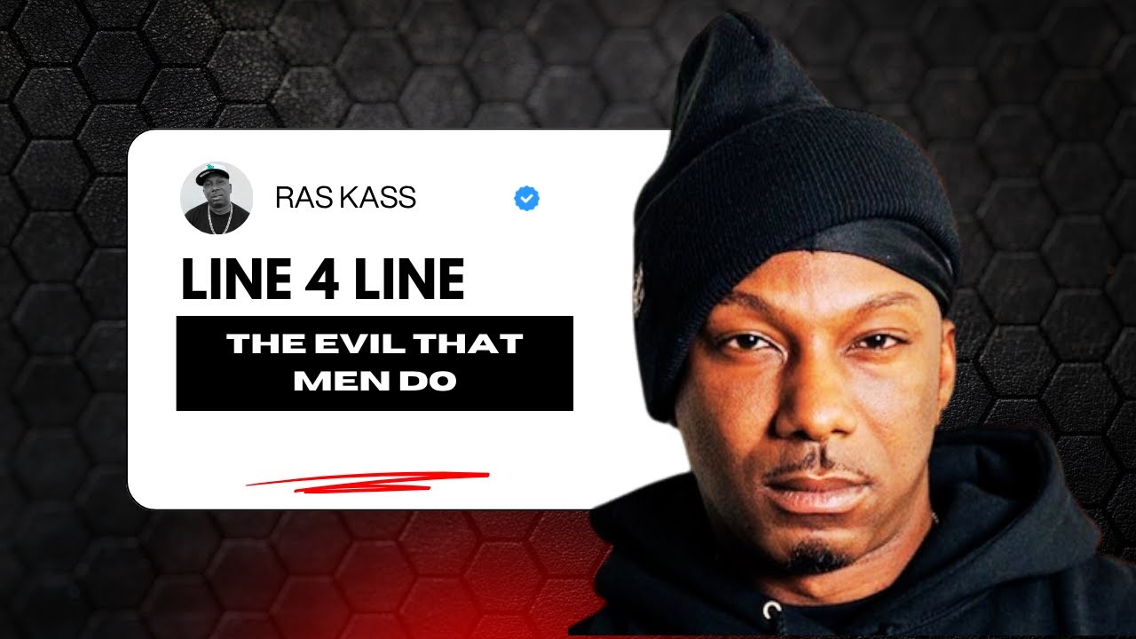 Ras Kass - Line 4 Line (The Evil That Men Do)