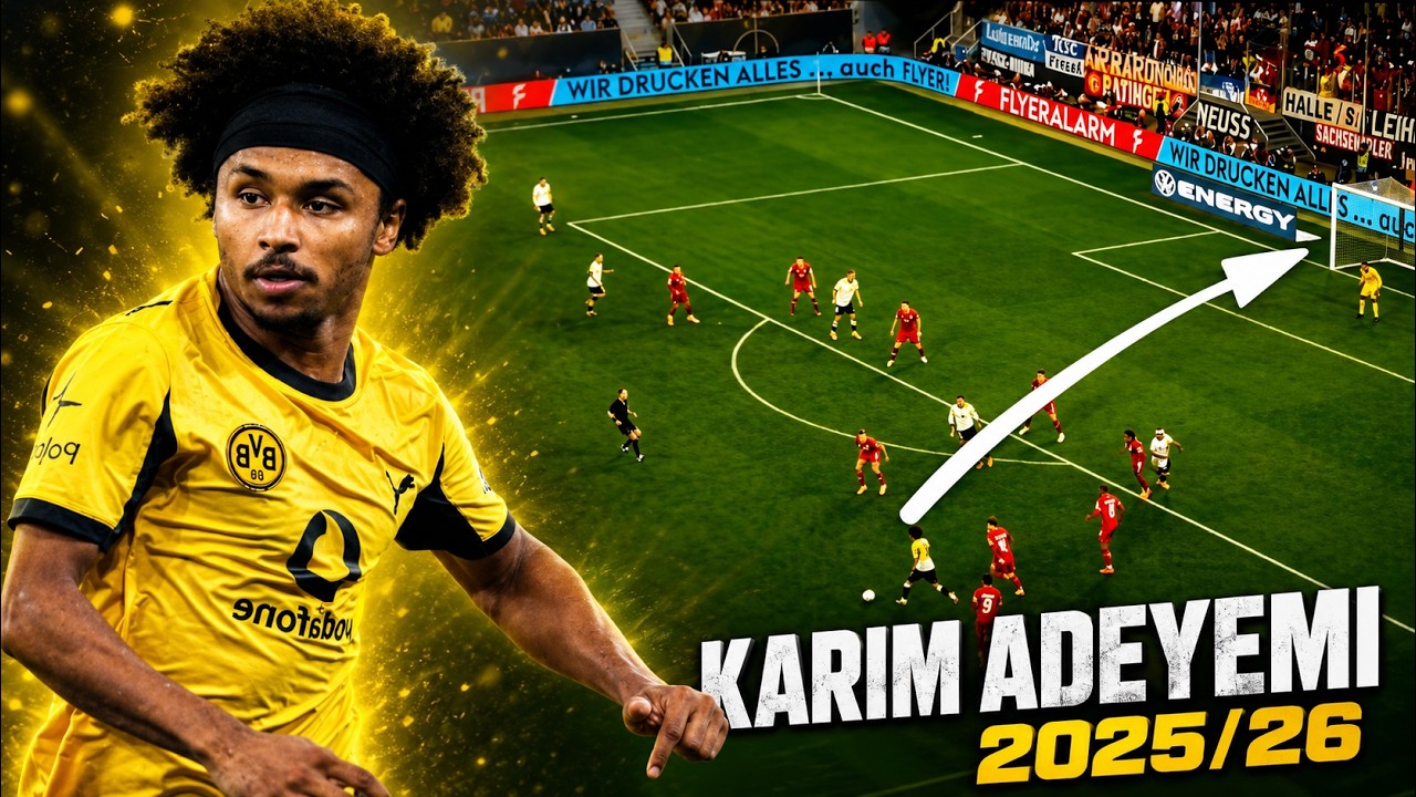KARIM ADEYEMI BEST SEASON AT BORUSSIA DORTMUND 2025/26 HIGHLIGHTS | GOALS, ASSISTS & SKILLS