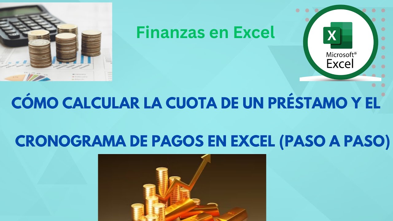 Cómo calcular la cuota de un préstamo y el cronograma de pagos en Excel (paso a paso)