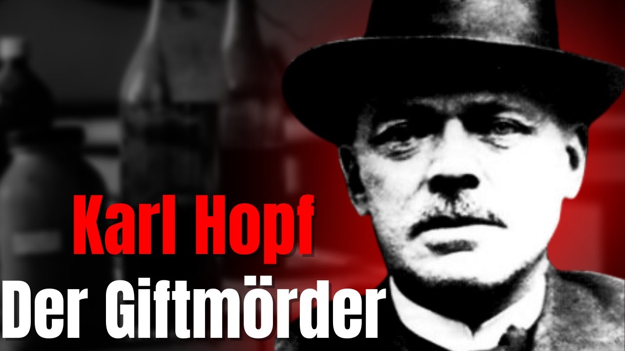 Karl Hopf - Der Giftmörder von Frankfurt 1914