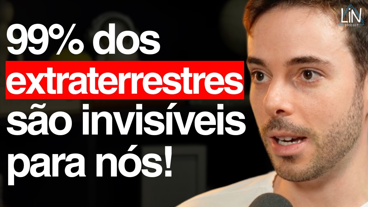 Esse É O Motivo Para Enxergarmos Só 1% “Deles”! | Canal do Pava | LIN Podcast #197