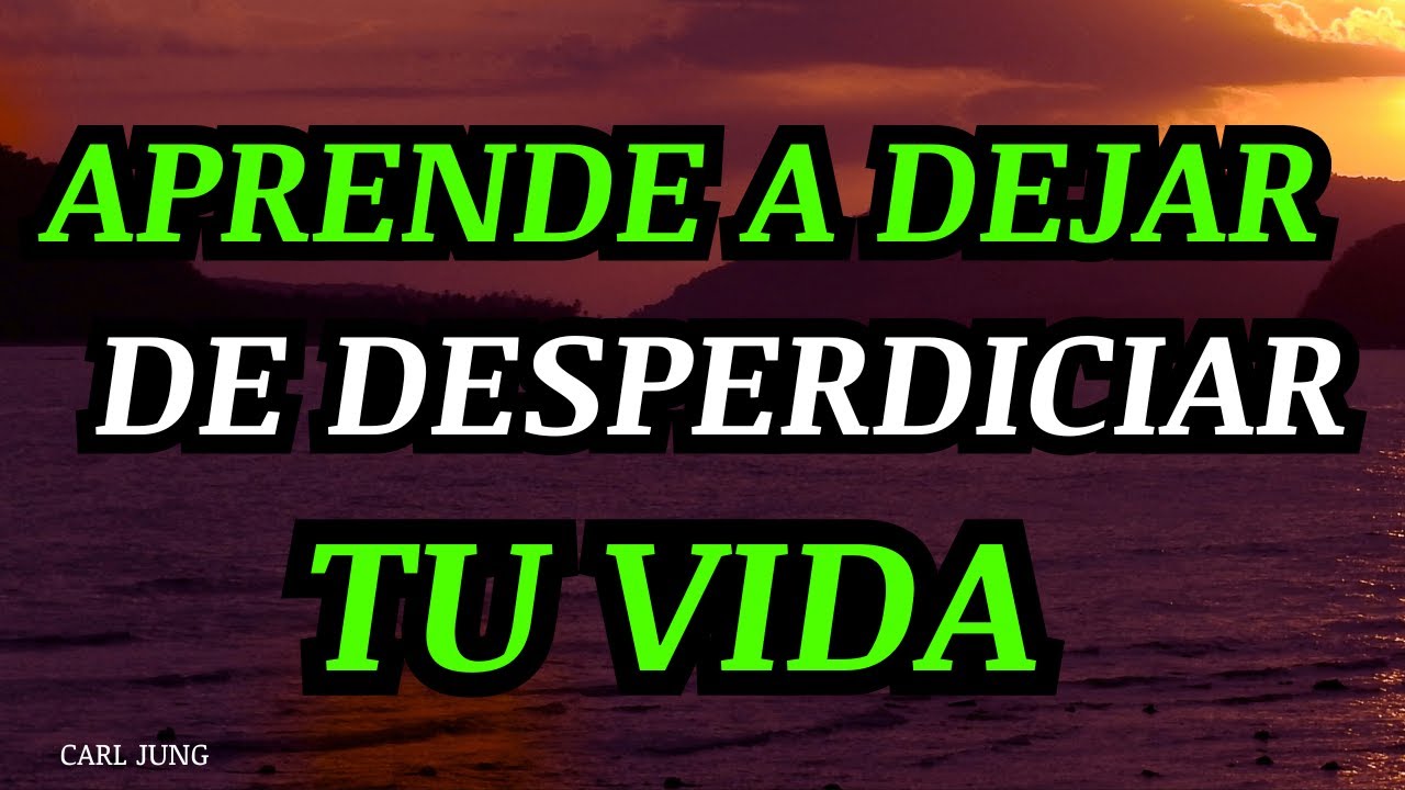 Cómo dejar de Desperdiciar tu VIDA. @TerapiaAlma