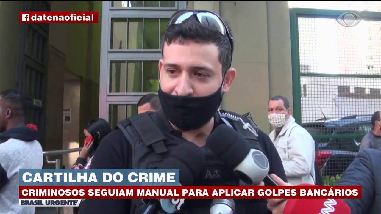 CRIMINOSOS SEGUIAM MANUAL PARA APLICAR GOLPES BANCÁRIOS | BRASIL URGENTE