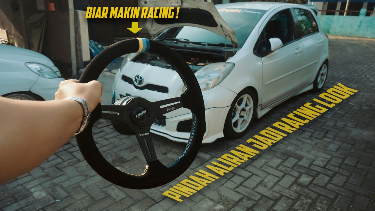Yaris Putih Jadi Racing Look? | Pasang Stir Celong biar Makin Racing