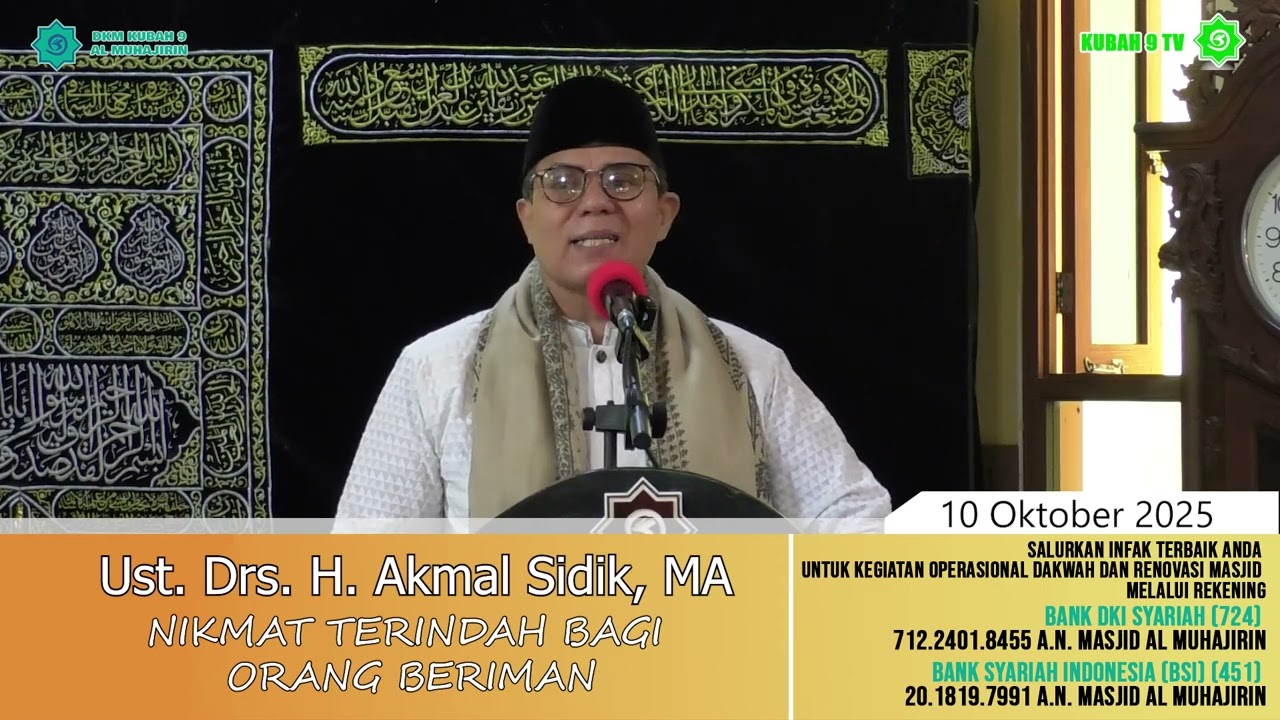 Nikmat Terindah Bagi Orang Beriman  -Ustadz Drs. H. Akmal Sidik, MA.-