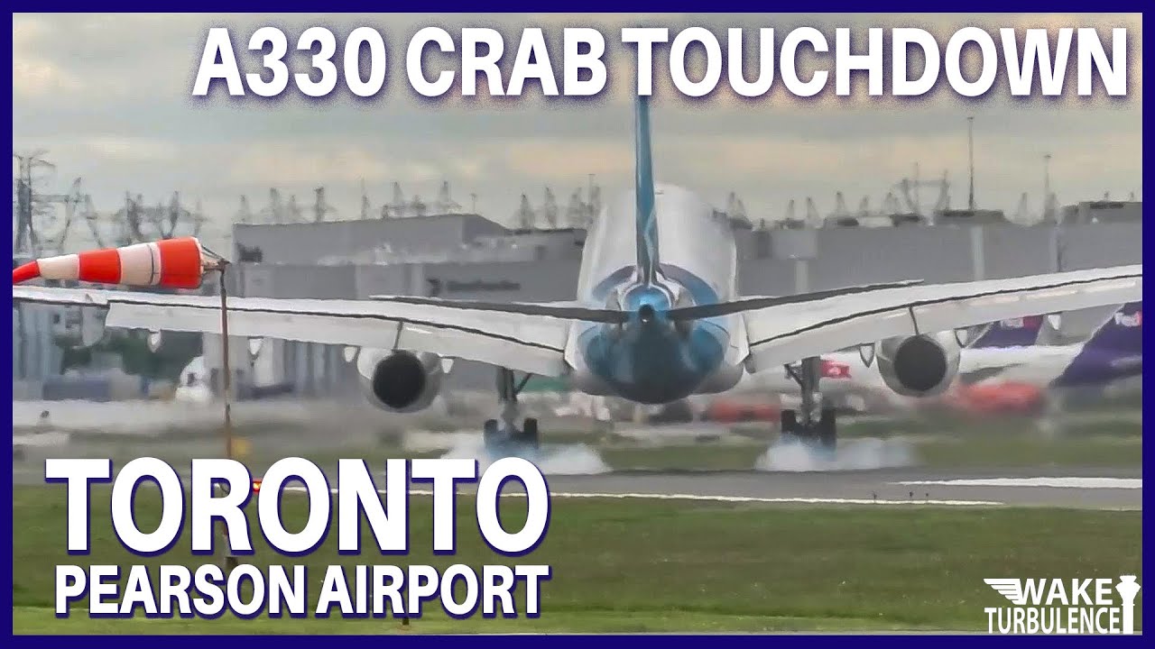 Air Transat A330 Crabs Into Toronto Crosswind Landing on Runway 23 YYZ