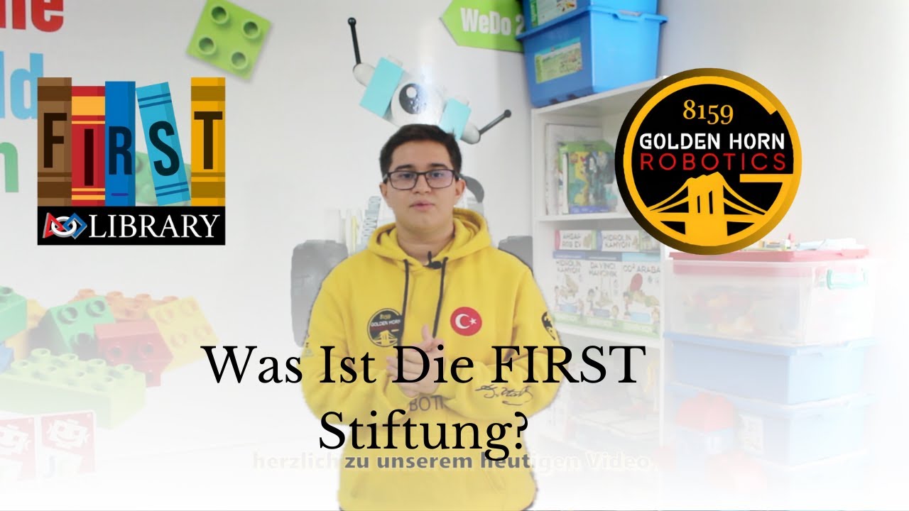 FIRST Library German - What Is The FIRST Foundation? - Was Ist Die FIRST Stiftung?
