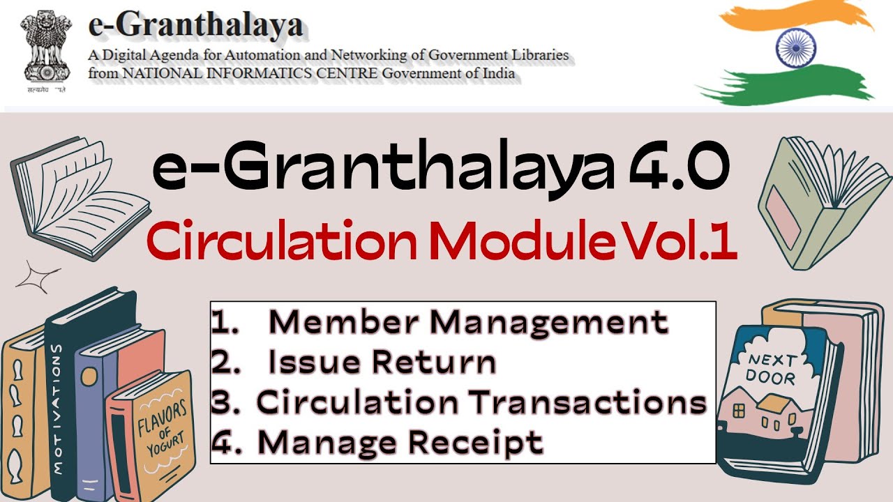 eGranthalaya 4.0 Circulation Module - Member registration, Issue-Return, Circulation Transactions 