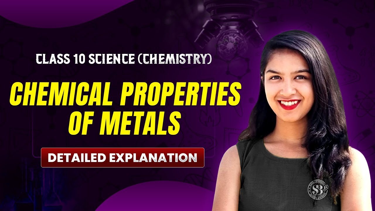 Chemical Properties of Metals Class 10 (Metals and Non Metals) | Class 10 Chemistry Chapter 3