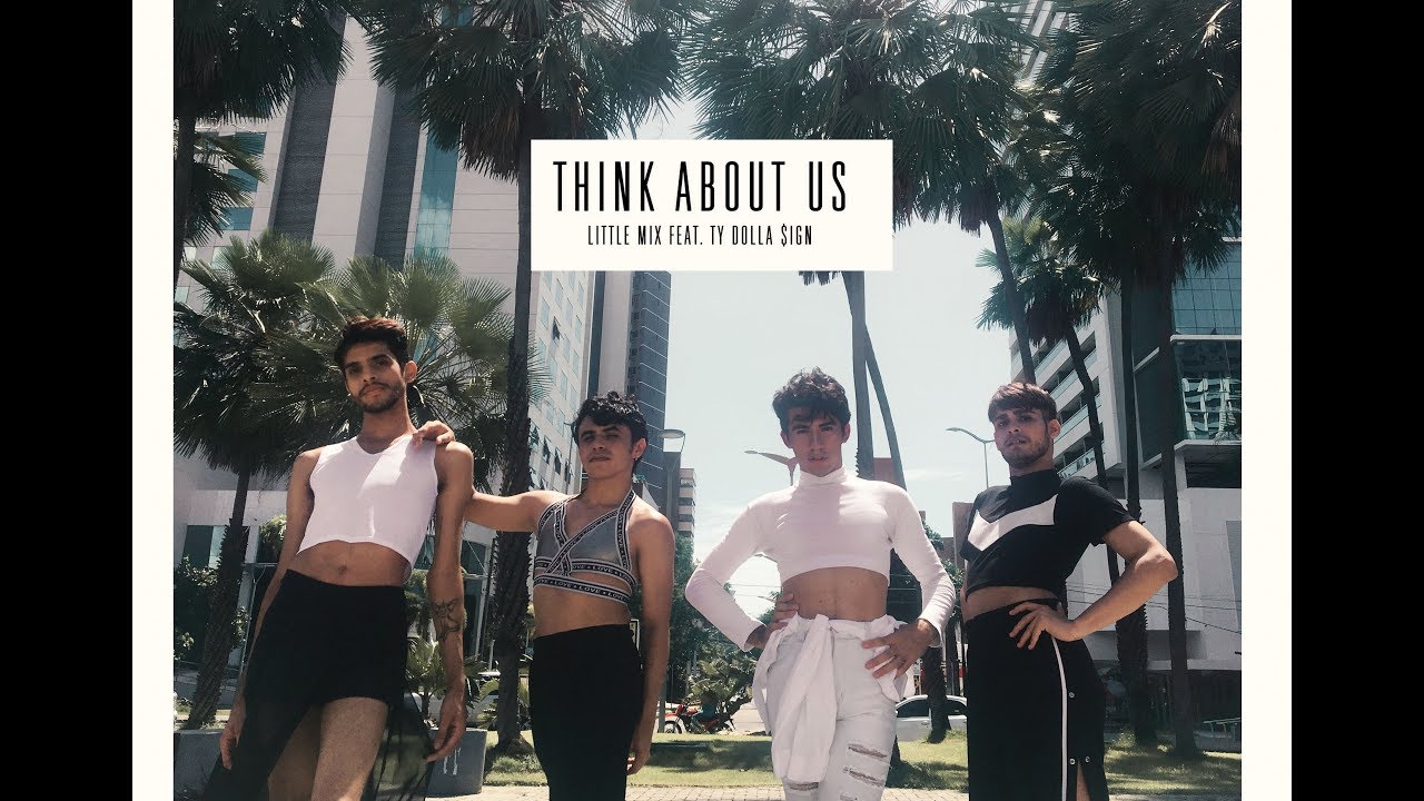Little Mix - Think About Us BY KPZ (Feat. WARZONE)