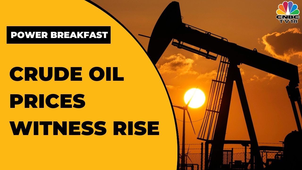 Crude Oil Prices Rise After Three Weeks Of Decline; Gold Prices At Lowest In 2 Years | CNBC-TV18