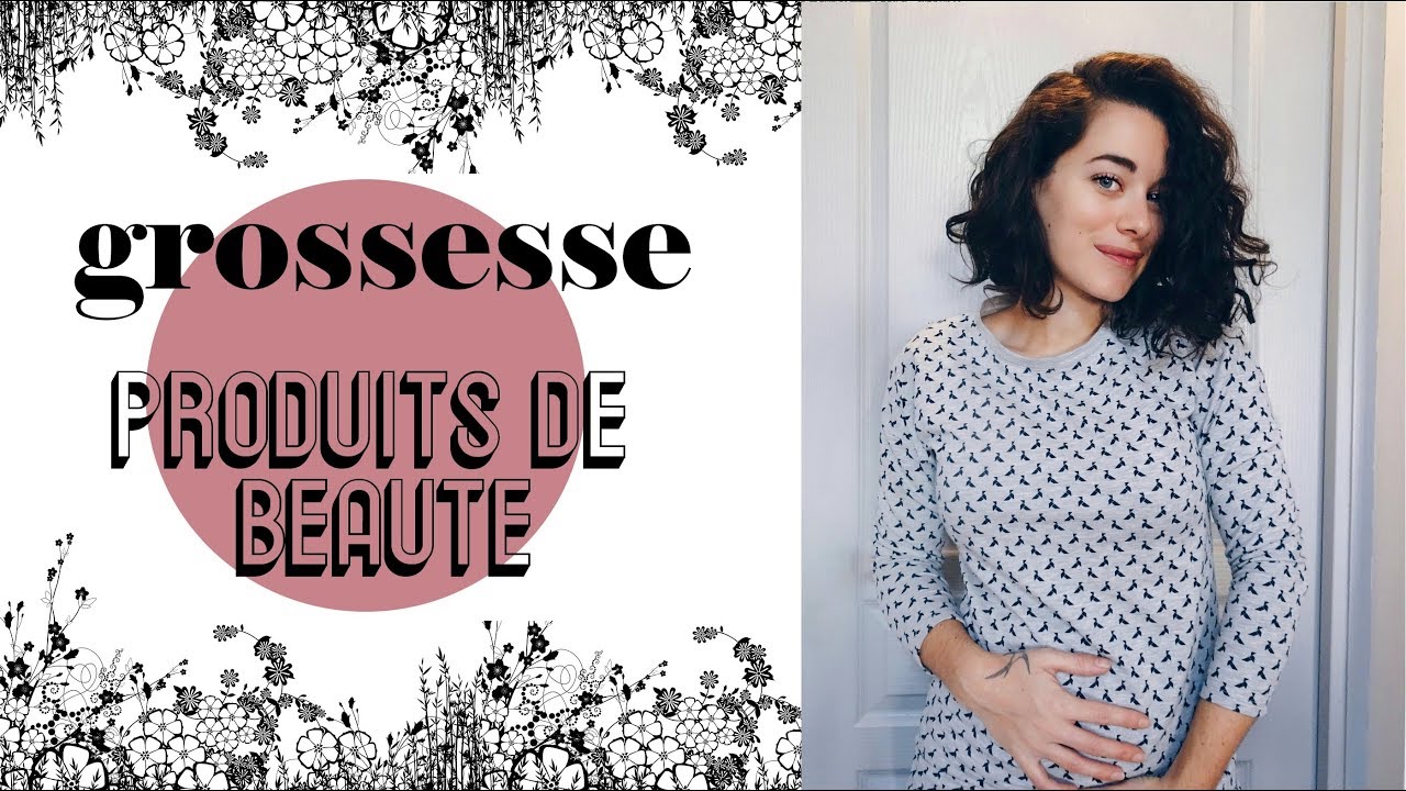GROSSESSE - Produits de beauté BIO//NATURELS