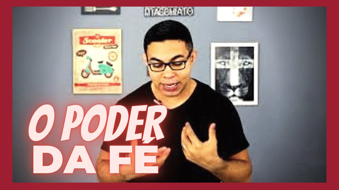 Como o PODER DA FÉ funciona? (Estudo Bíblico)