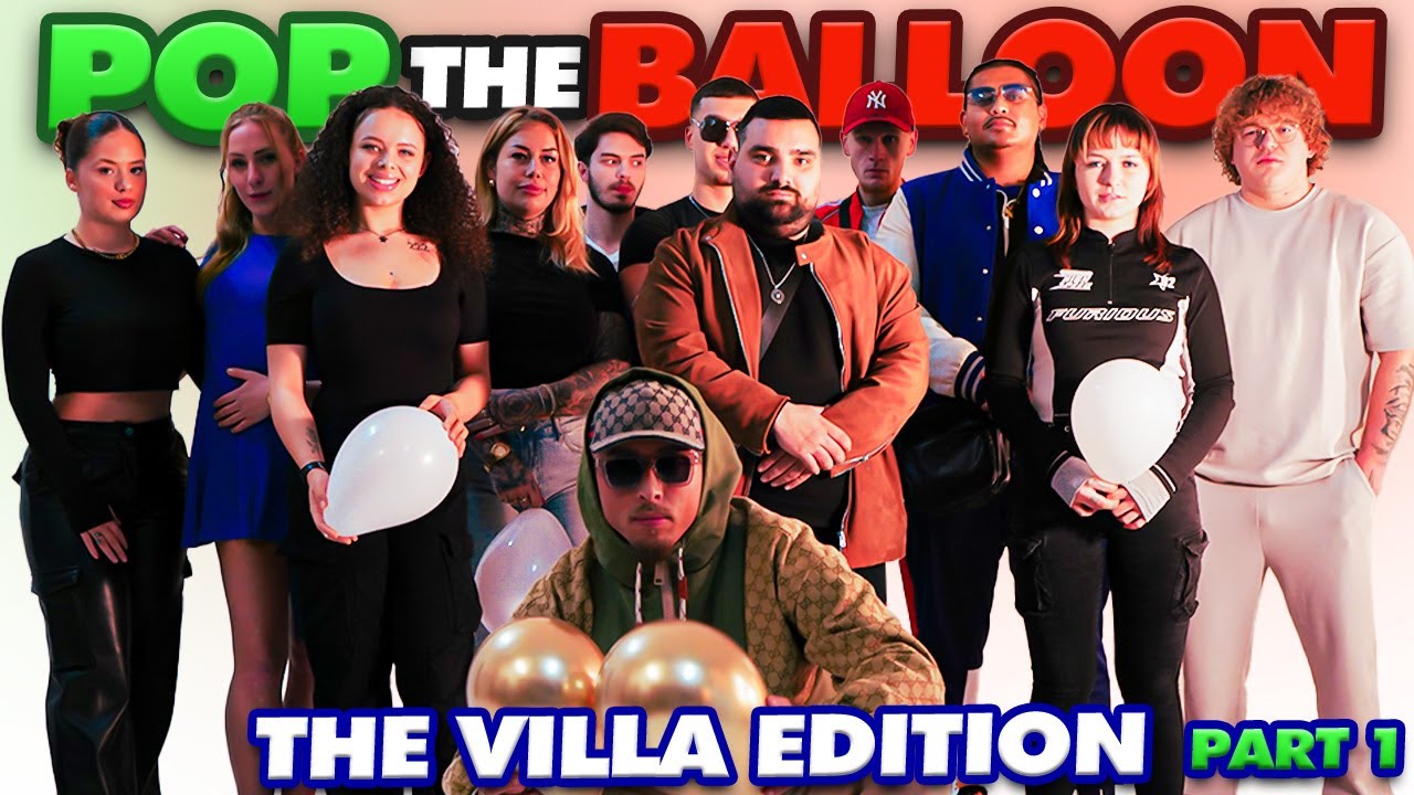 POP THE BALLOON🎈🇧🇪🇳🇱 ( PART1 ) 'THE VILLA EDITION'