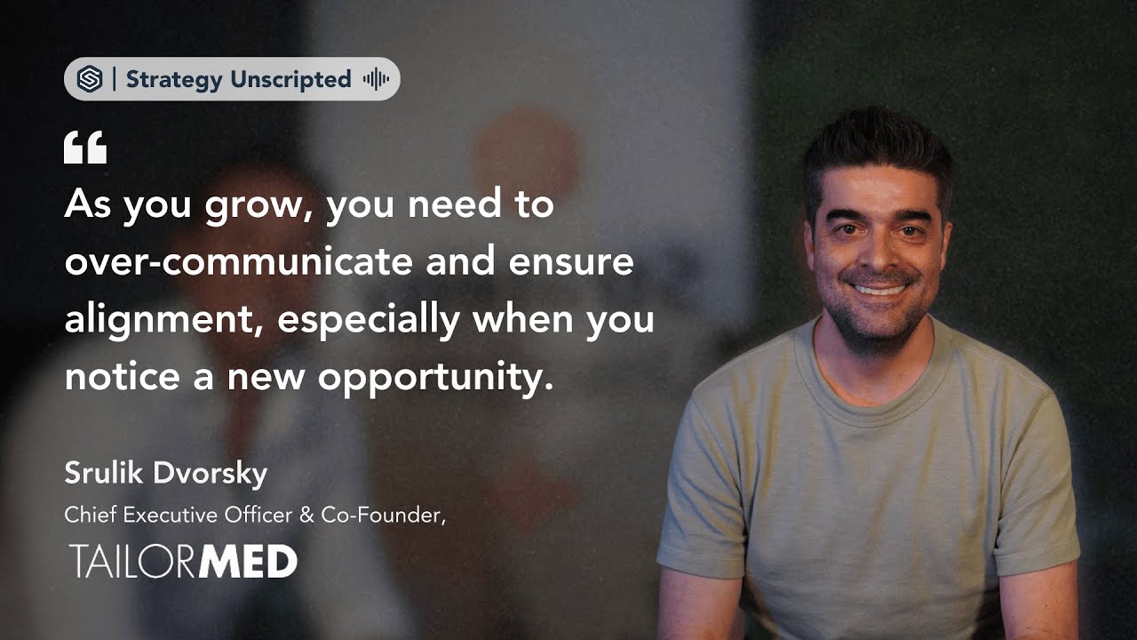Purpose-Driven Innovation in Healthtech with Srulik Dvorsky, Co-founder & CEO at TailorMed
