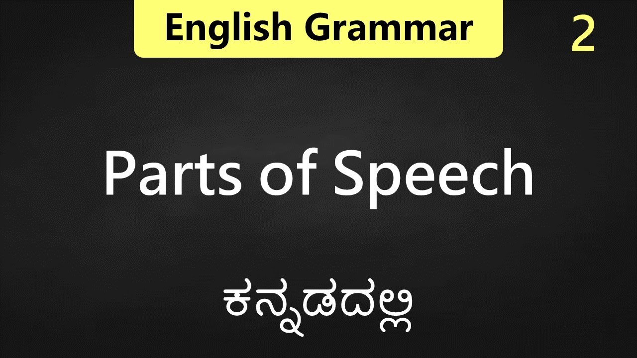 Class 2 - Parts of Speech (with examples)