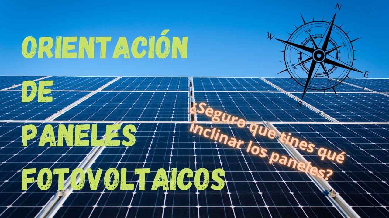 Orientación de paneles solares | Fotovoltaica | 0x00A