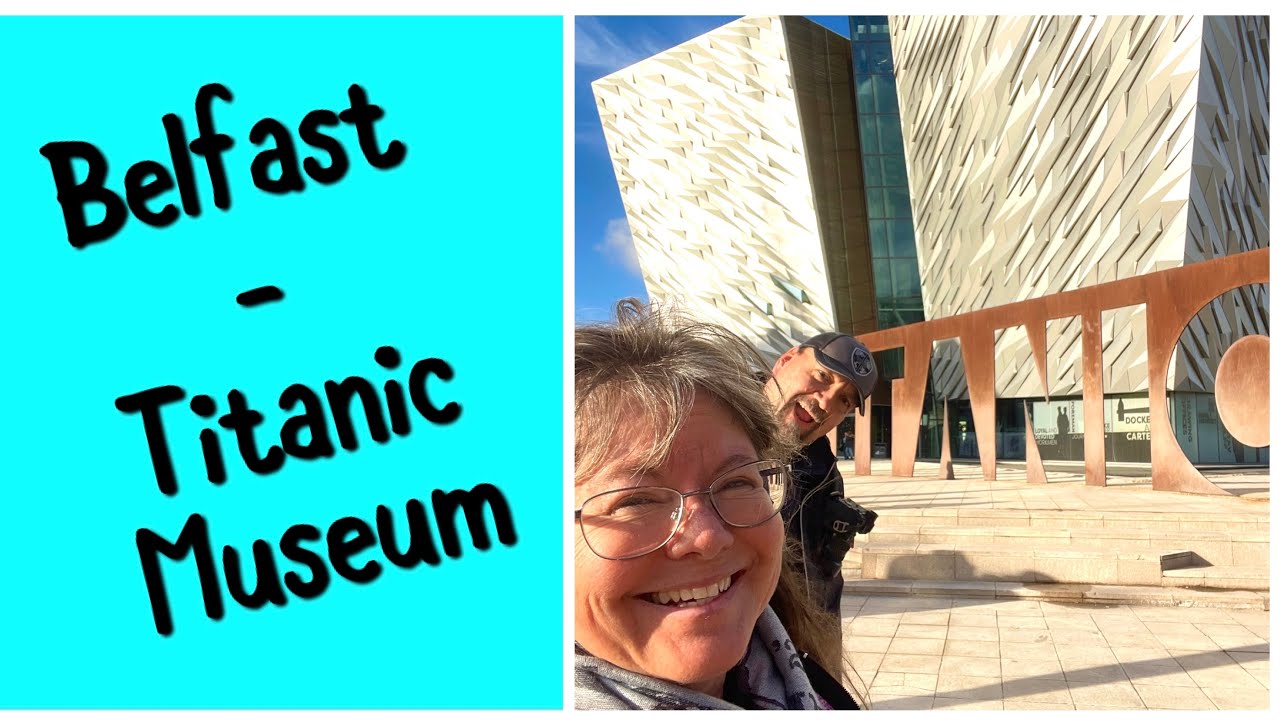 Irland dag 5 - Belfast & Titanic Museum