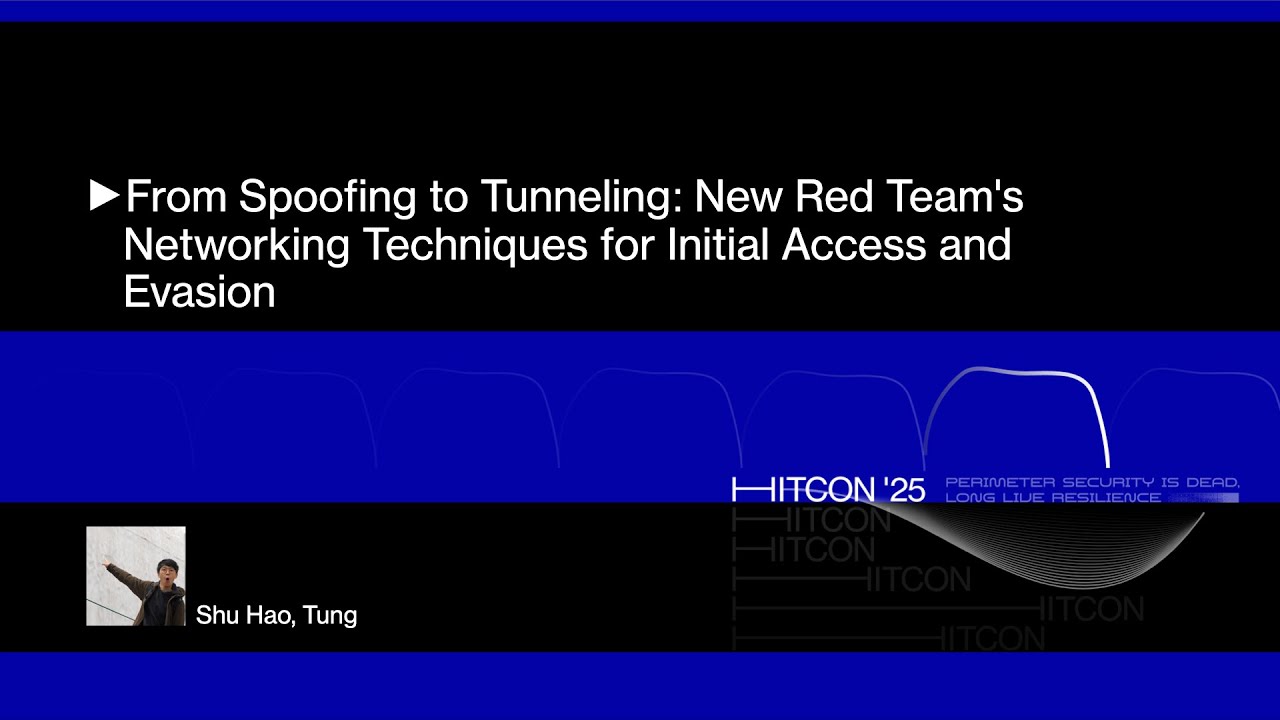 From Spoofing to Tunneling: New Red Team's Networking Techniques for Initial Access and Evasion