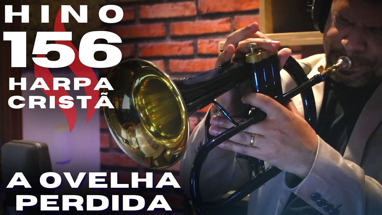 HINO 156 HARPA CRISTÃ - OVELHA PERDIDA
